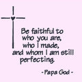 Be faithful to who you are - Cross with Heart