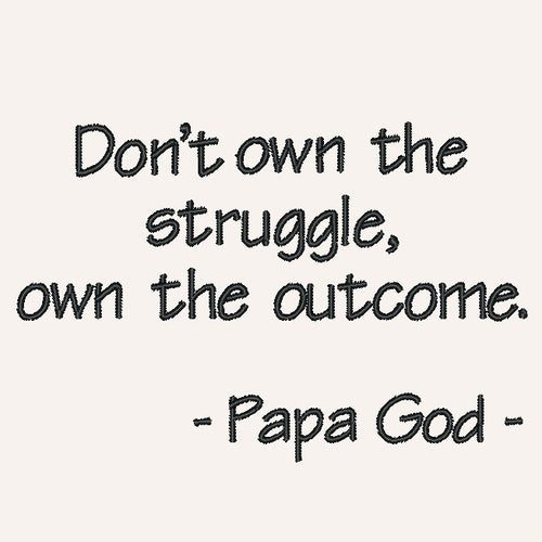 Don't own the struggle