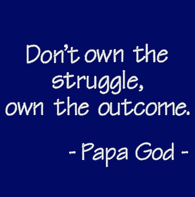 Don't own the struggle