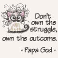 Don't own the struggle - Pink Fraz Cat