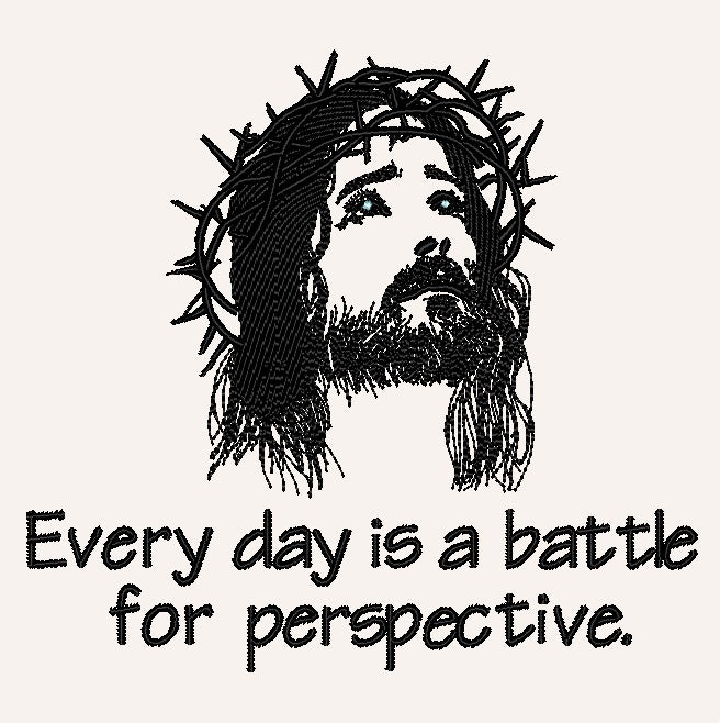 Every day is a battle - Crown of Thorns