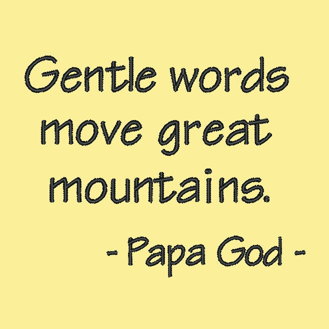Gentle words