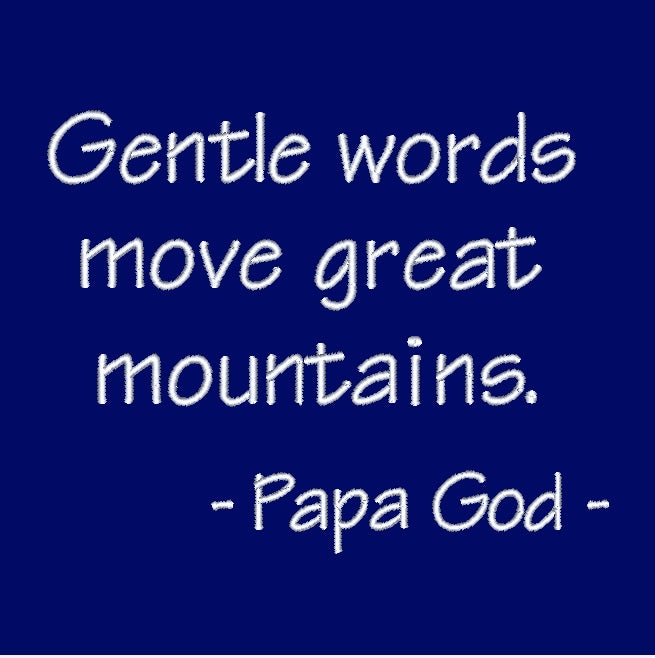 Gentle words