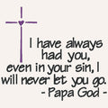 I have always had you - Cross with Heart
