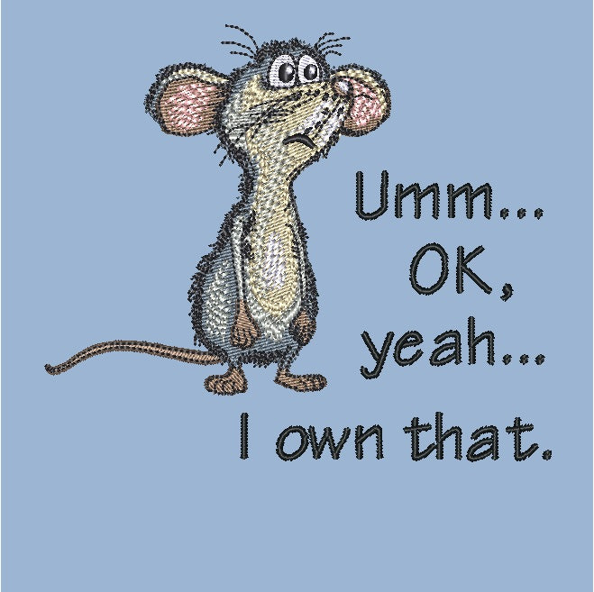 I own that - Mouse