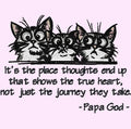It's the place thoughts end up - Three Cats
