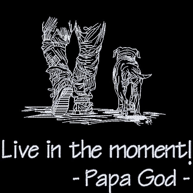 Live in the moment - Man & Dog