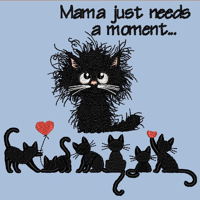 Mama just needs a moment - Cats