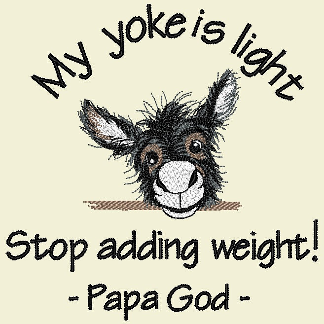 My yoke is light - Donkey Fence
