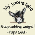 My yoke is light - Donkey Fence