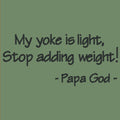 My yoke is light