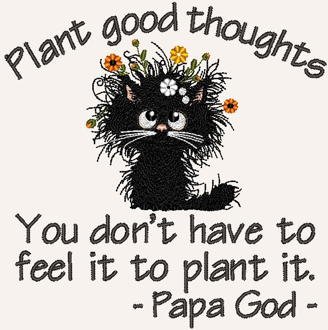 Plant good thoughts - Cat