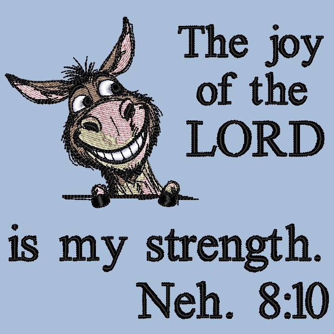 The joy of the LORD - Smiling Donkey