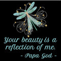 Your beauty is a reflection - Dragonfly