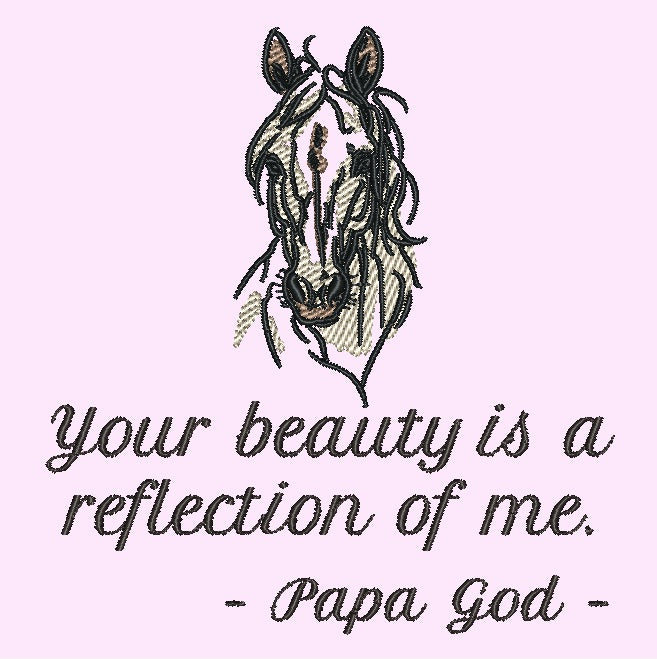 Your beauty is a reflection - Horse